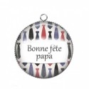 Cabochon argent -Bonne fête Papa